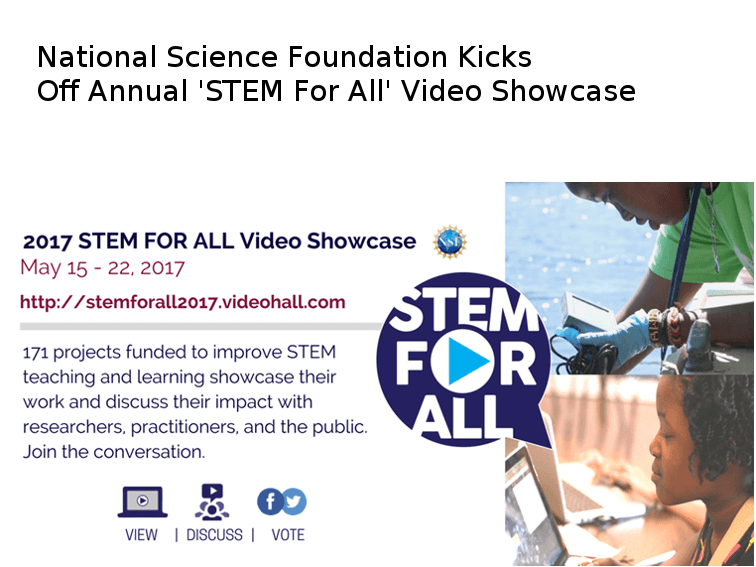 NSF Kicks Off Annual 'STEM For All' Video Showcase