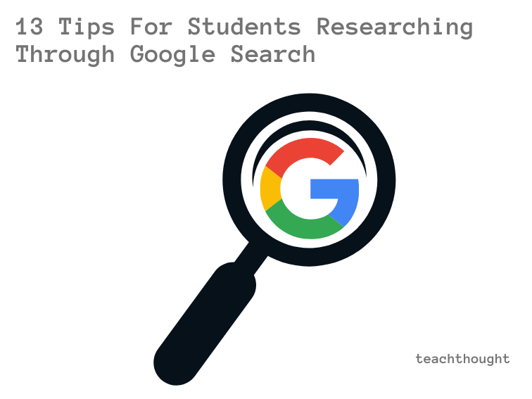 13 Digital Research Lessons For Google-First Students