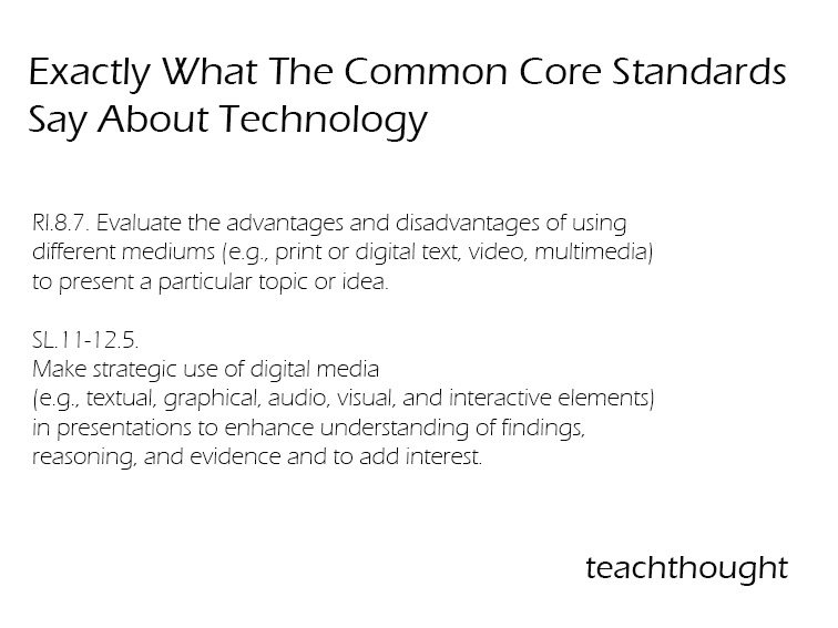 Common core standards and technology