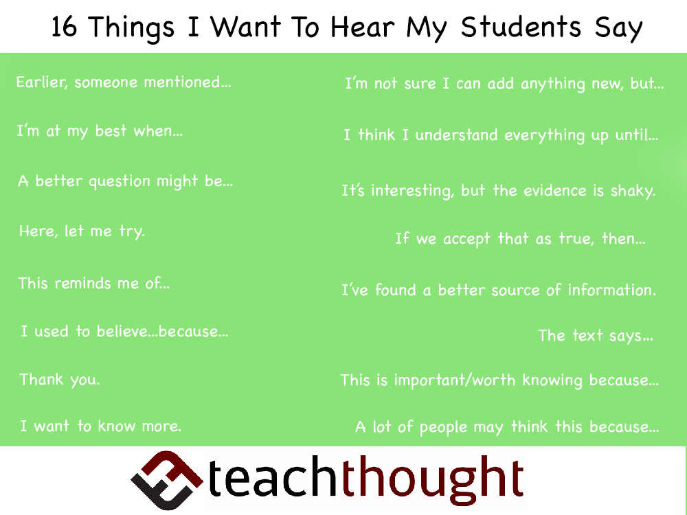 What Teachers Want To Hear Students Say