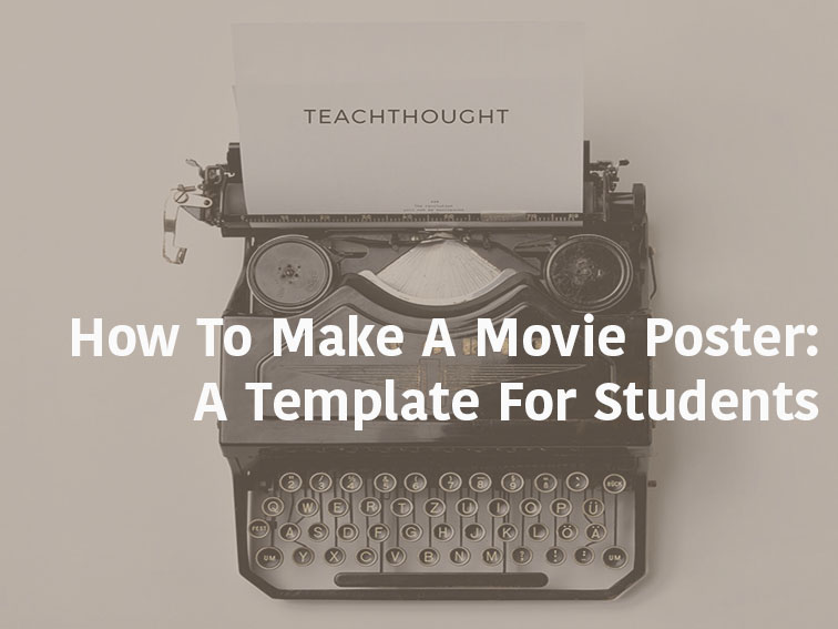 How To Make A Movie Poster A Template For Students